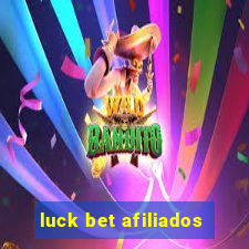 luck bet afiliados